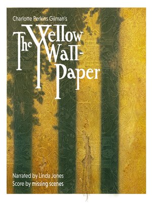 cover image of The Yellow Wallpaper